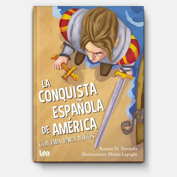 La Conquista Española de América Contada para Niños