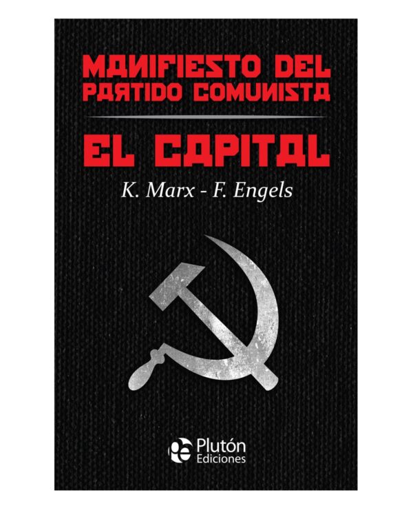 El capital / EL manifiesto comunista