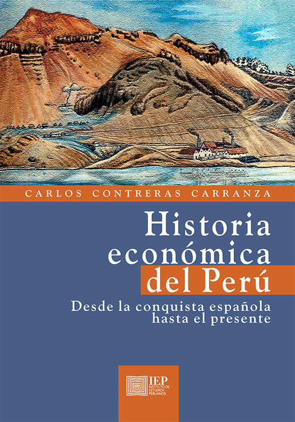 Historia económica del Perú (Desde la conquista hasta el presente)