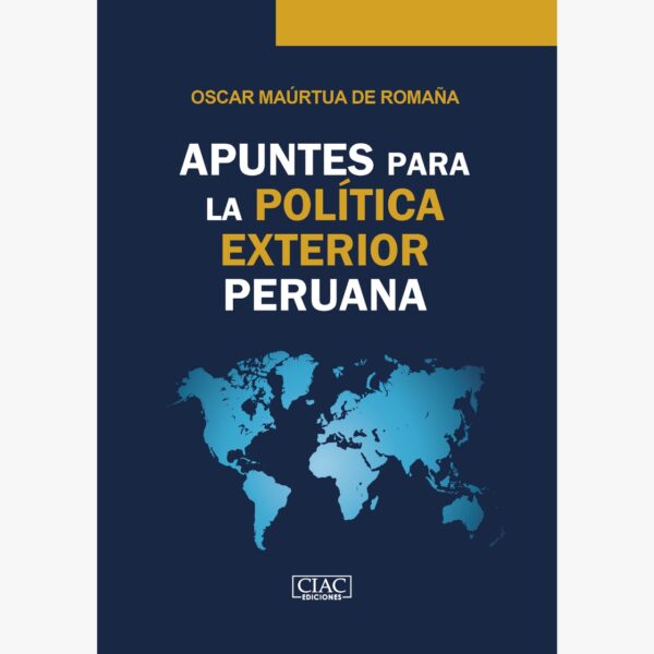 Apuntes para la política exterior peruana