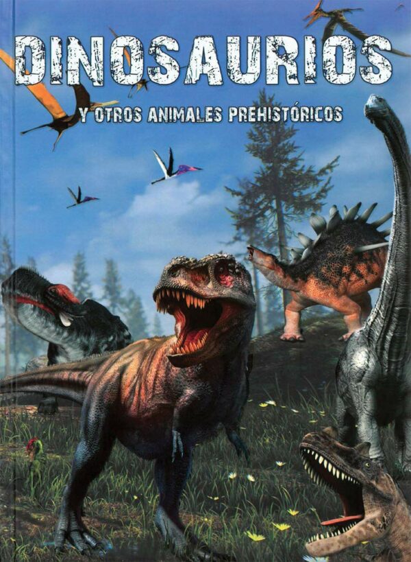 Dinosaurios y otros animales prehistóricos